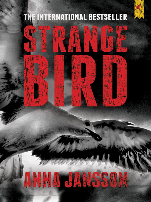 Title details for Strange Bird by Anna Jansson - Available